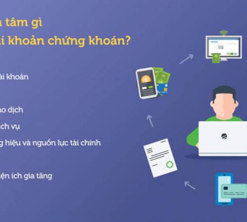 Nhà đầu tư cần lưu ý gì khi tạo tài khoản chứng khoán?